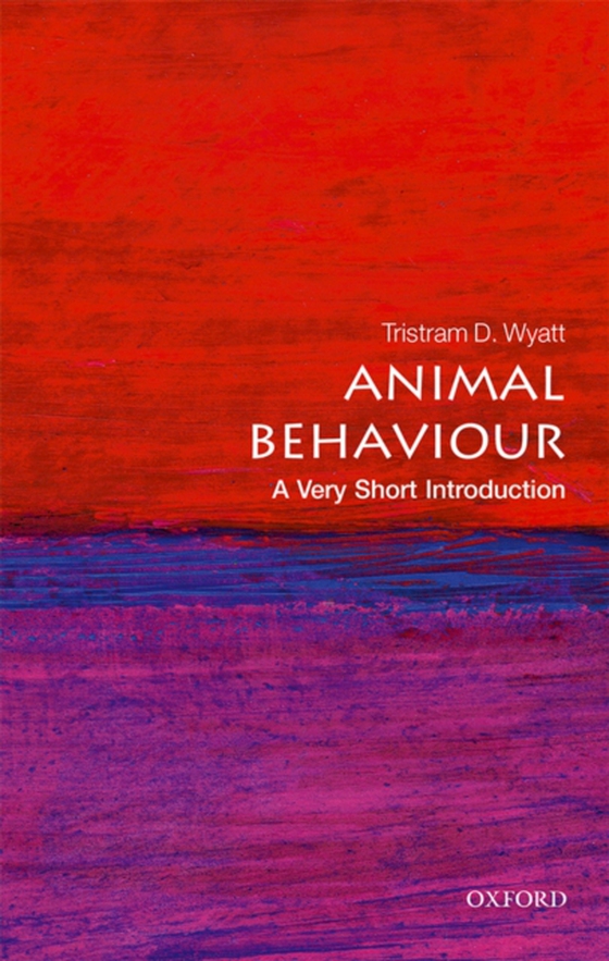 Animal Behaviour: A Very Short Introduction (e-bog) af Wyatt, Tristram D.