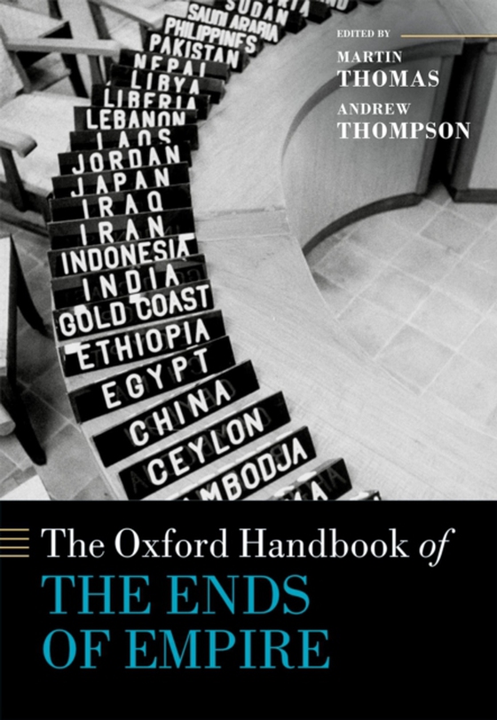 Oxford Handbook of the Ends of Empire