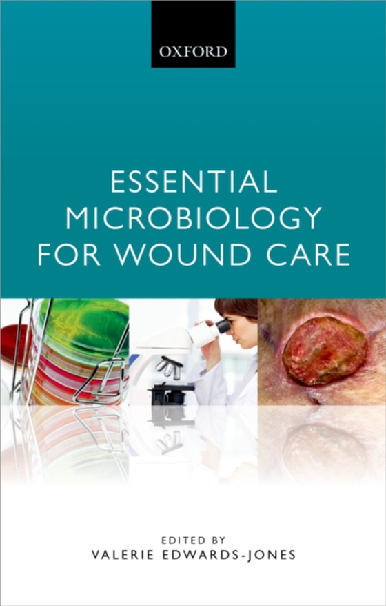 Essential Microbiology for Wound Care (e-bog) af Edwards-Jones, Valerie