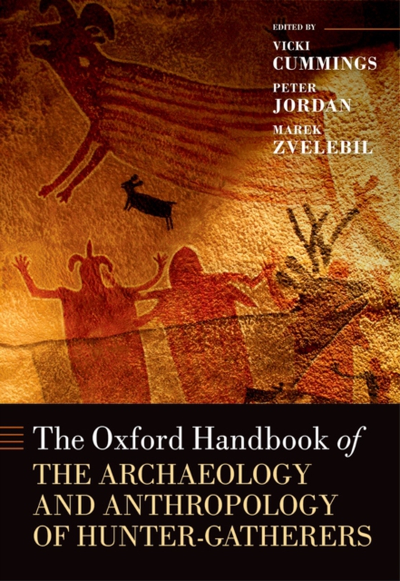 Oxford Handbook of the Archaeology and Anthropology of Hunter-Gatherers (e-bog) af -