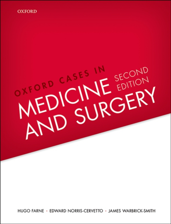 Oxford Cases in Medicine and Surgery (e-bog) af Warbrick-Smith, James