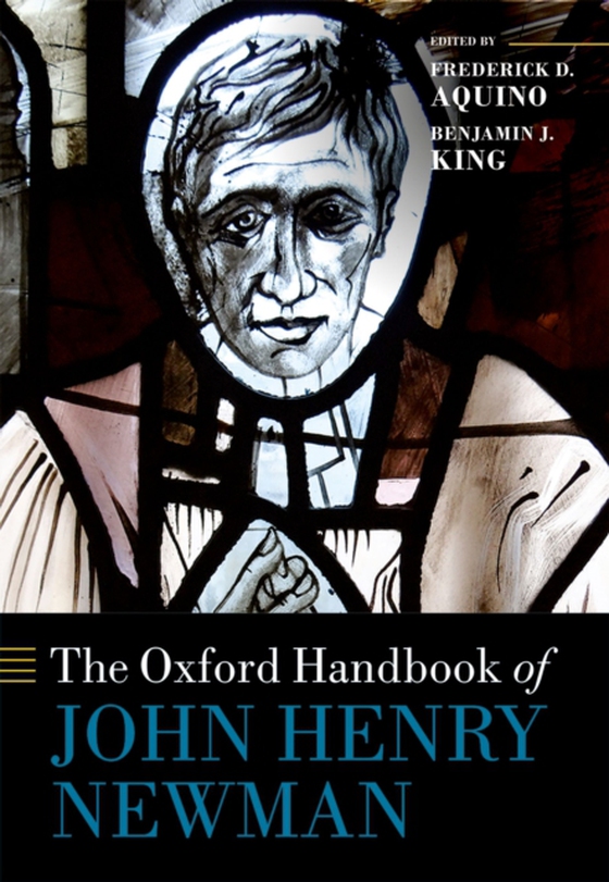 Oxford Handbook of John Henry Newman (e-bog) af -