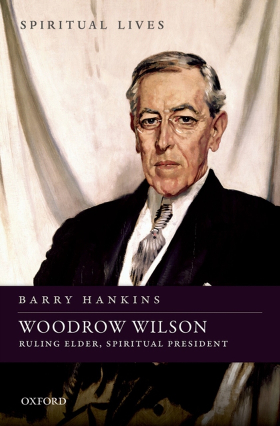 Woodrow Wilson (e-bog) af Hankins, Barry