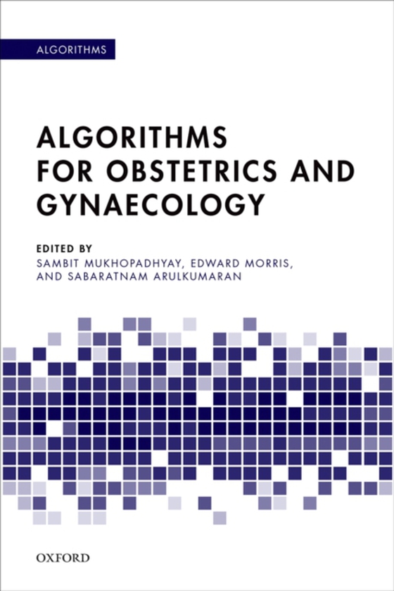 Algorithms for Obstetrics and Gynaecology (e-bog) af -