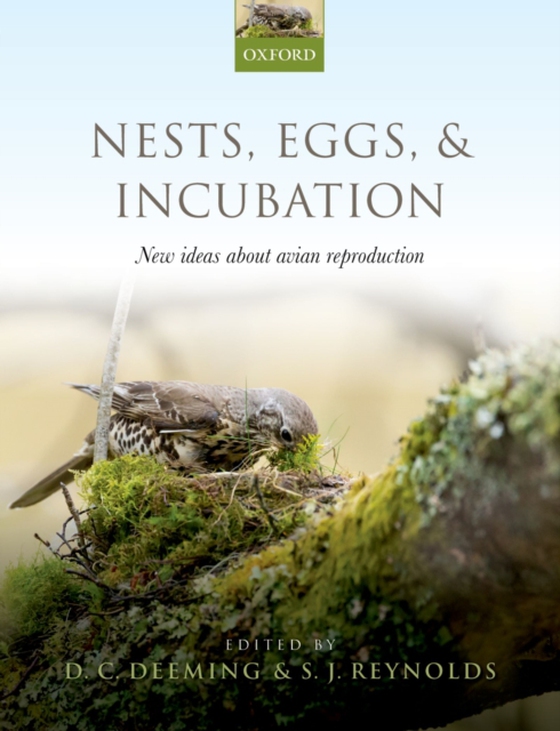 Nests, Eggs, and Incubation (e-bog) af -