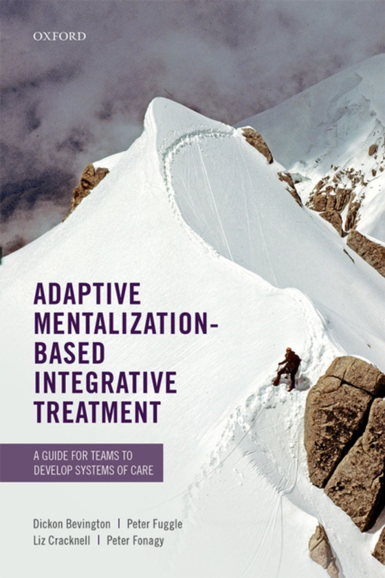 Adaptive Mentalization-Based Integrative Treatment (e-bog) af Fonagy, Peter