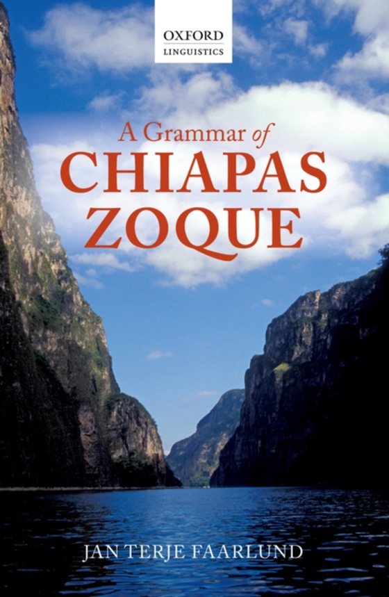 Grammar of Chiapas Zoque (e-bog) af Faarlund, Jan Terje