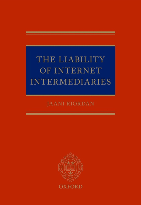 Liability of Internet Intermediaries (e-bog) af Riordan, Jaani