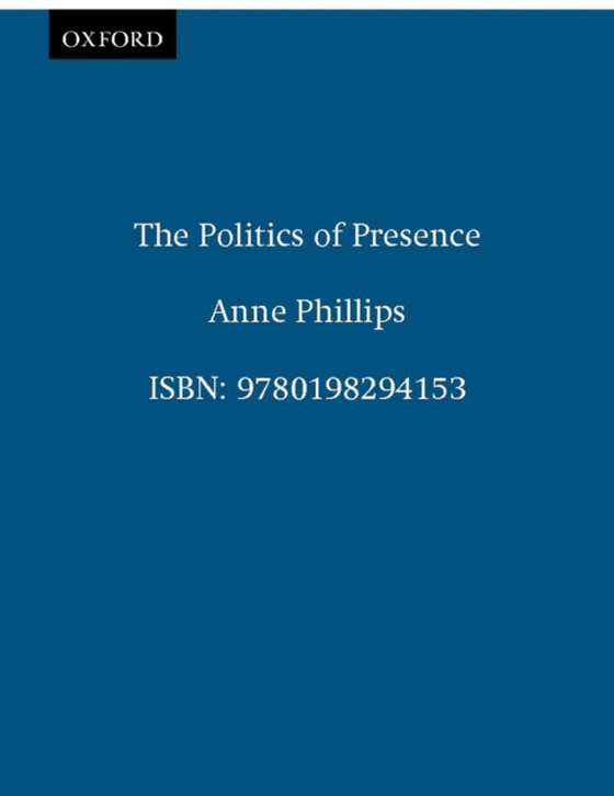 Politics of Presence (e-bog) af Phillips, Anne