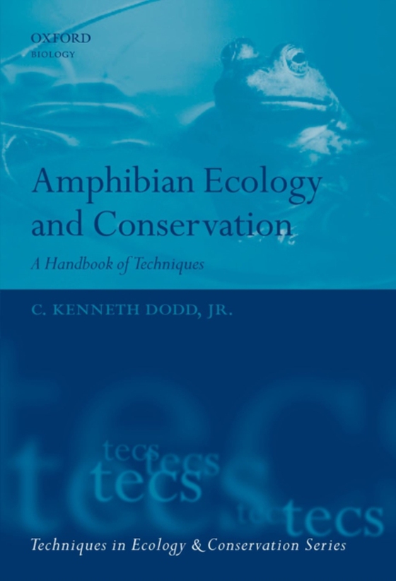 Amphibian Ecology and Conservation (e-bog) af -