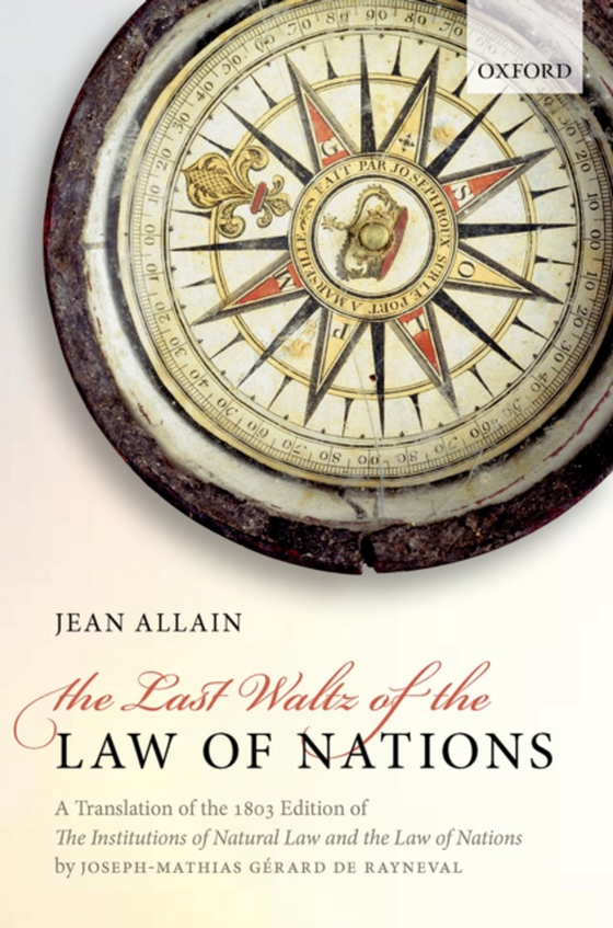 Last Waltz of the Law of Nations (e-bog) af Rayneval, Joseph-Mathias Gerard de