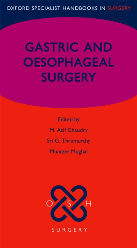 Gastric and Oesophageal Surgery (e-bog) af -