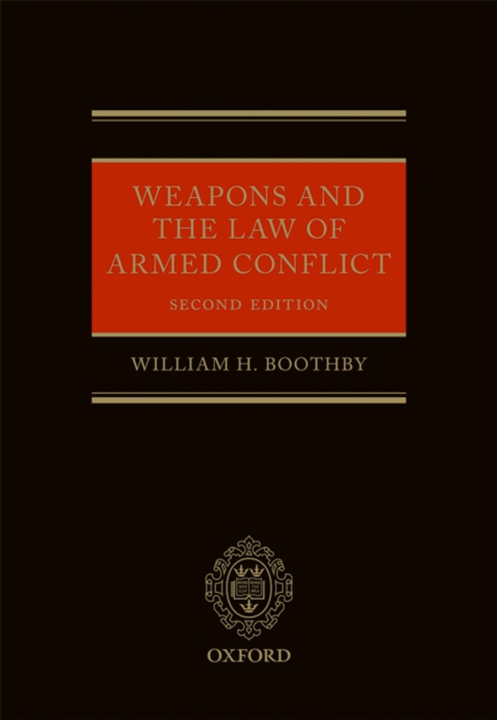 Weapons and the Law of Armed Conflict