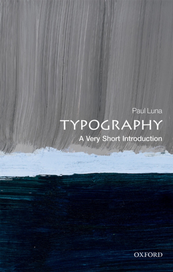 Typography: A Very Short Introduction (e-bog) af Luna, Paul