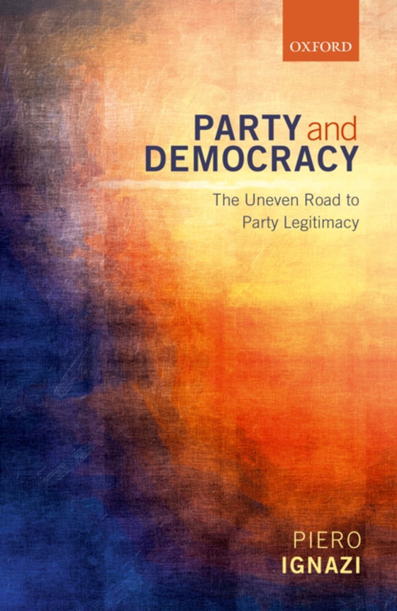 Party and Democracy (e-bog) af Ignazi, Piero