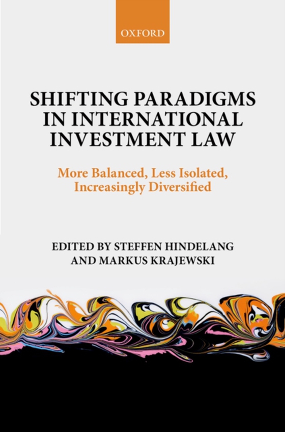 Shifting Paradigms in International Investment Law (e-bog) af -