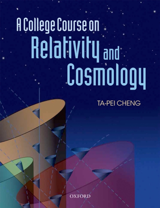 College Course on Relativity and Cosmology (e-bog) af Cheng, Ta-Pei