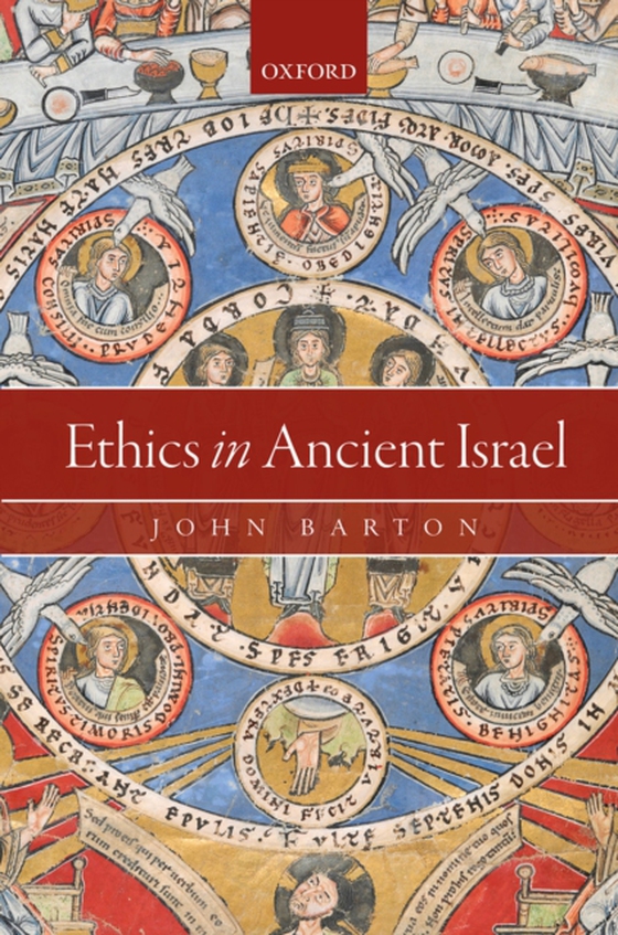 Ethics in Ancient Israel (e-bog) af Barton, John