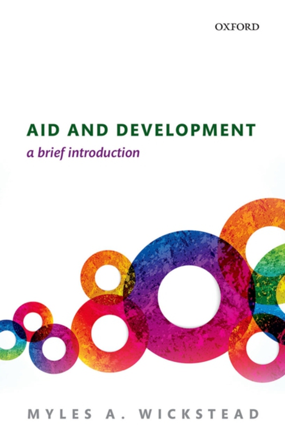 Aid and Development (e-bog) af Wickstead, Myles A.