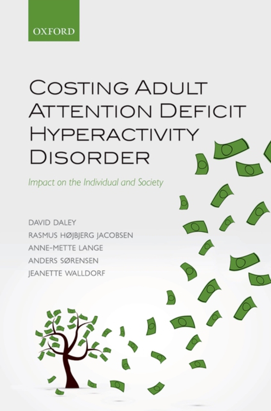 Costing Adult Attention Deficit Hyperactivity Disorder (e-bog) af Walldorf, Jeanette