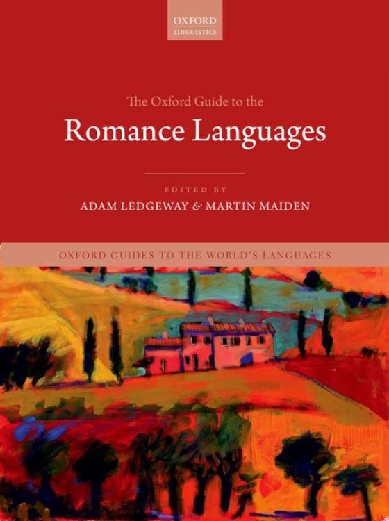 Oxford Guide to the Romance Languages (e-bog) af -