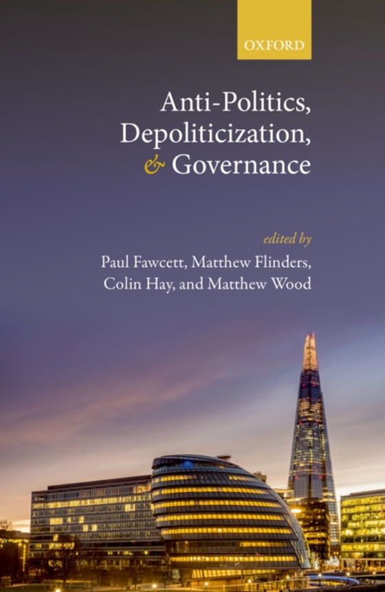 Anti-Politics, Depoliticization, and Governance (e-bog) af -