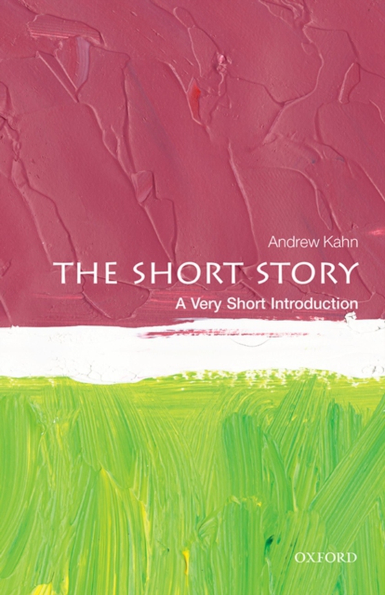 Short Story: A Very Short Introduction (e-bog) af Kahn, Andrew