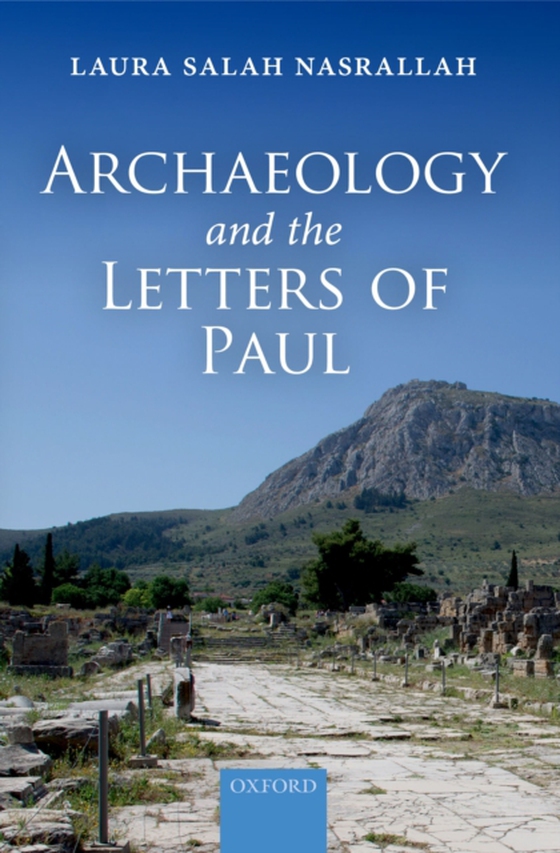 Archaeology and the Letters of Paul (e-bog) af Nasrallah, Laura Salah