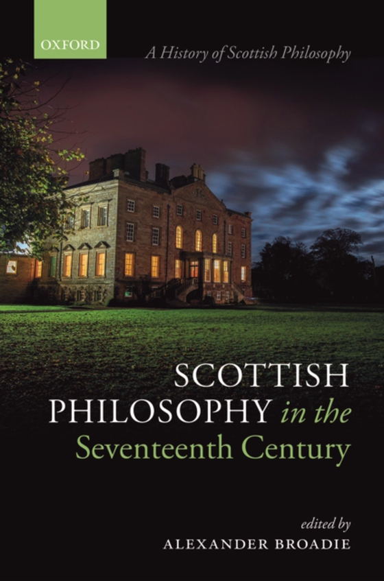 Scottish Philosophy in the Seventeenth Century (e-bog) af -