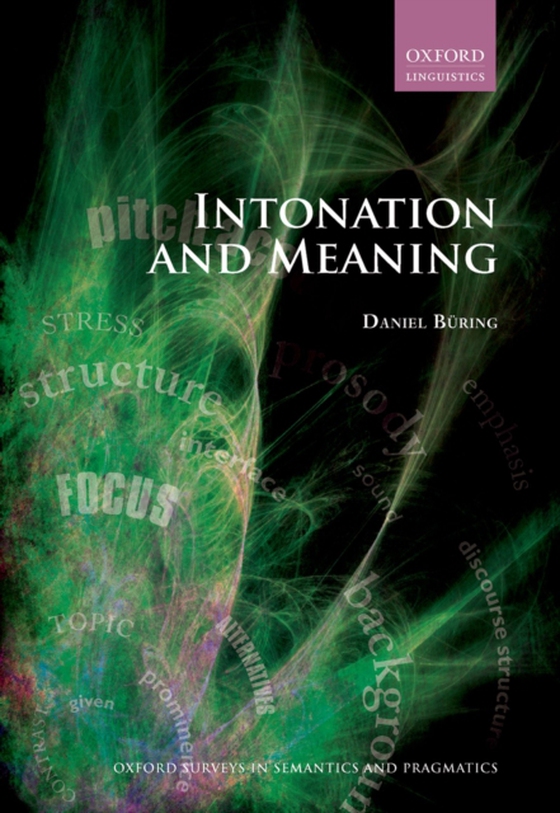 Intonation and Meaning (e-bog) af Buring, Daniel