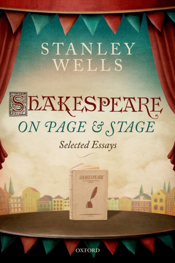 Shakespeare on Page and Stage (e-bog) af Wells, Stanley