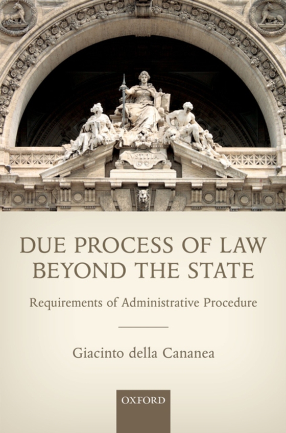 Due Process of Law Beyond the State (e-bog) af Cananea, Giacinto della