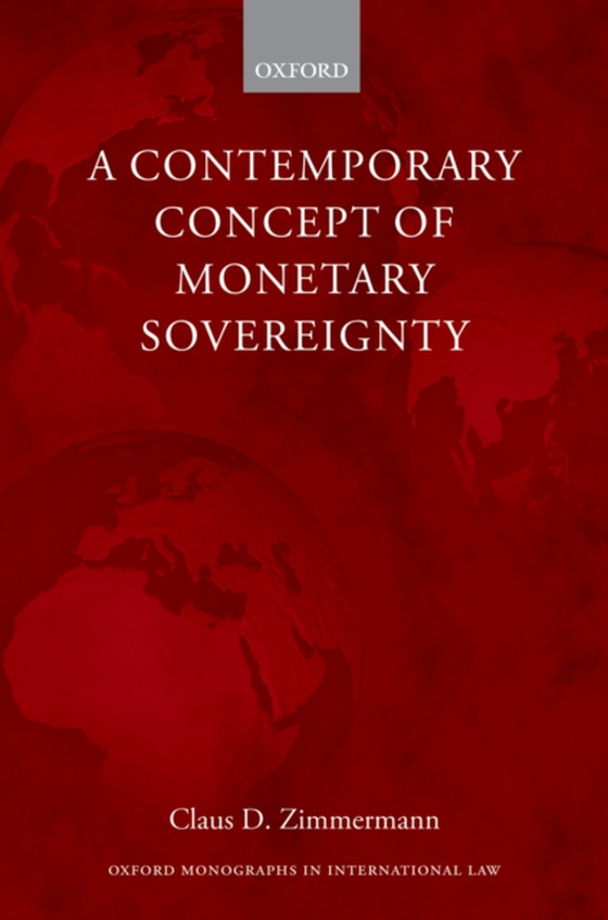 Contemporary Concept of Monetary Sovereignty (e-bog) af Zimmermann, Claus D.