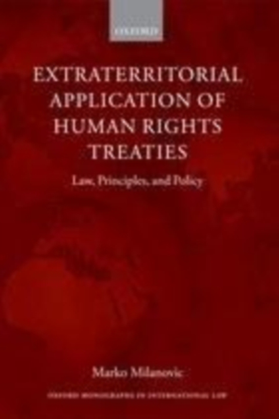 Extraterritorial Application of Human Rights Treaties (e-bog) af Milanovic, Marko