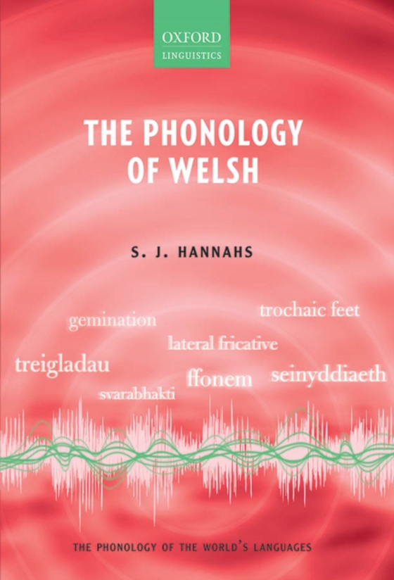 Phonology of Welsh (e-bog) af Hannahs, S. J.