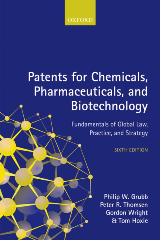 Patents for Chemicals, Pharmaceuticals, and Biotechnology (e-bog) af Wright, Gordon