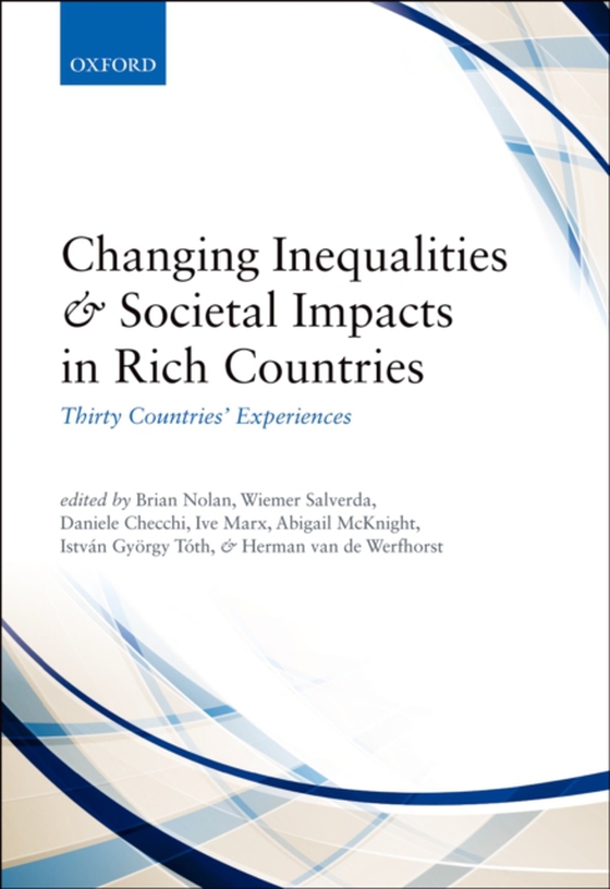 Changing Inequalities and Societal Impacts in Rich Countries (e-bog) af -