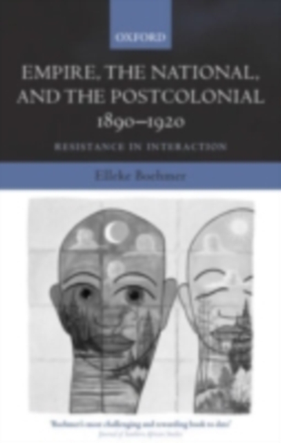 Empire, the National, and the Postcolonial, 1890-1920 (e-bog) af Boehmer, Elleke