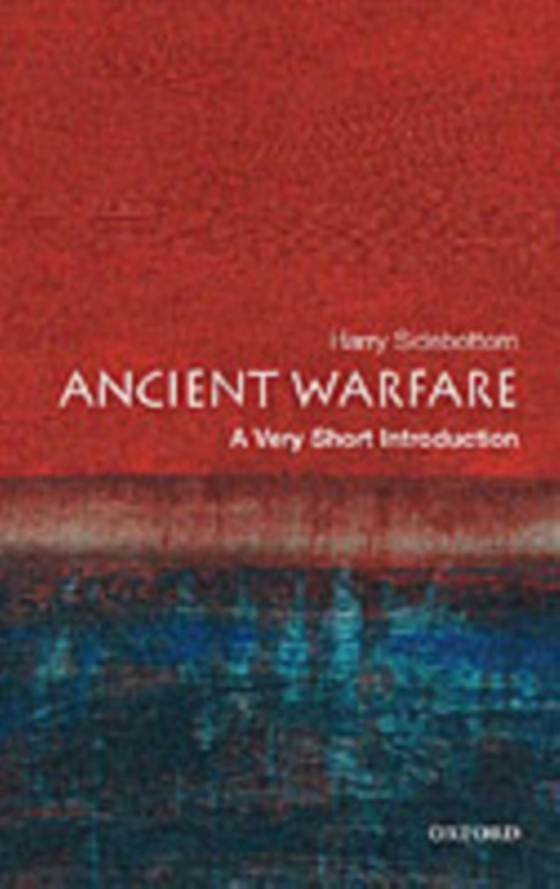 Ancient Warfare: A Very Short Introduction (e-bog) af Sidebottom, Harry