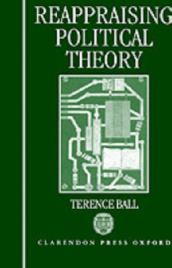 Reappraising Political Theory (e-bog) af Ball, Terence