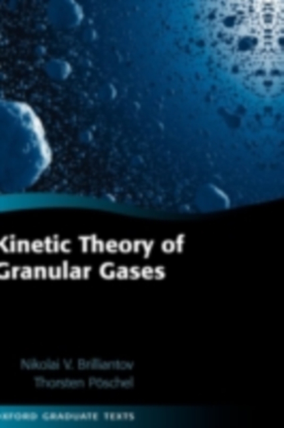 Kinetic Theory of Granular Gases (e-bog) af Poschel, Thorsten