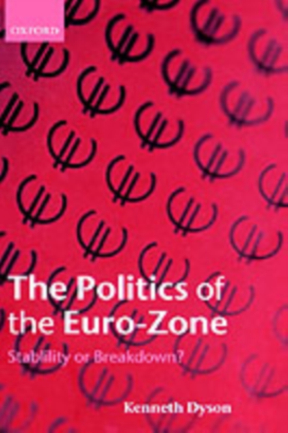 Politics of the Euro-Zone (e-bog) af Dyson, Kenneth