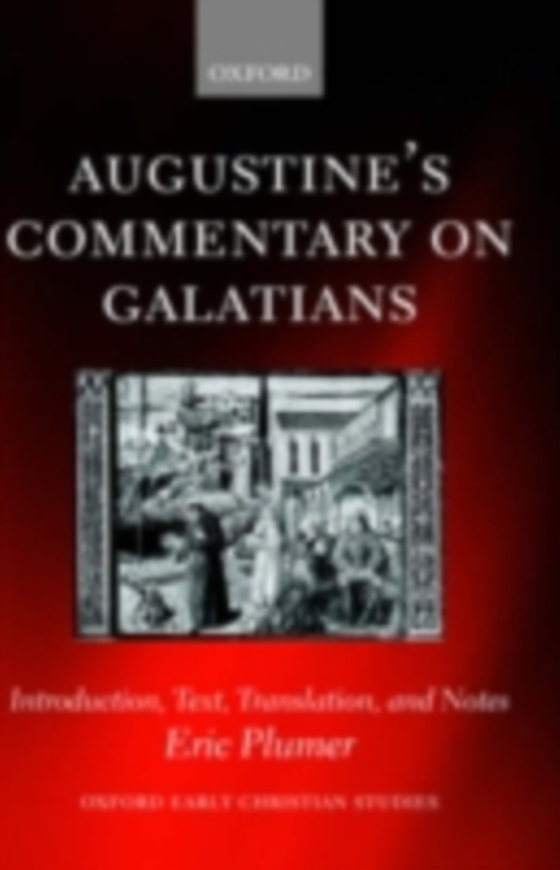 Augustine's Commentary on Galatians (e-bog) af Plumer, Eric