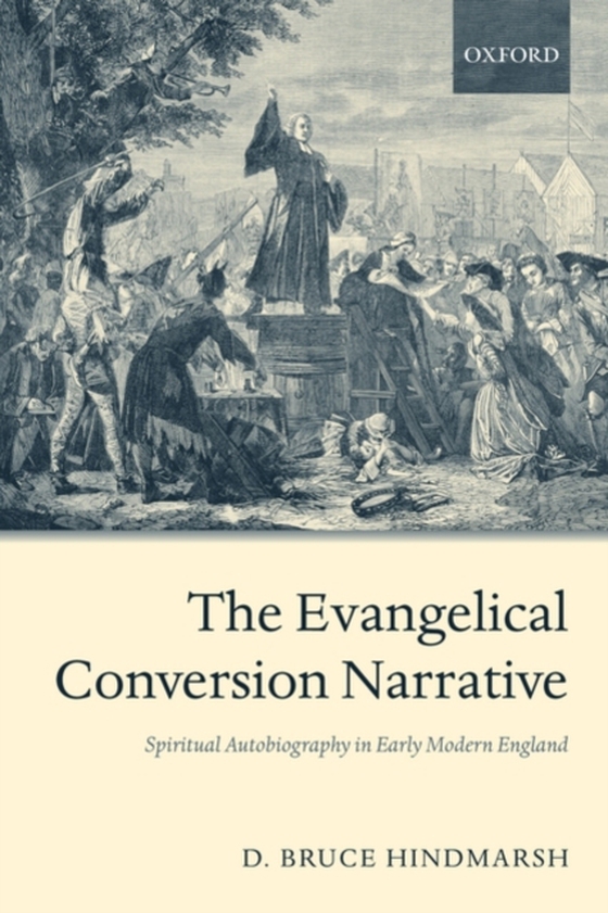 Evangelical Conversion Narrative (e-bog) af Hindmarsh, D. Bruce