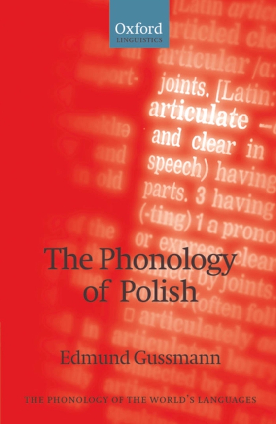 Phonology of Polish (e-bog) af Gussmann, Edmund