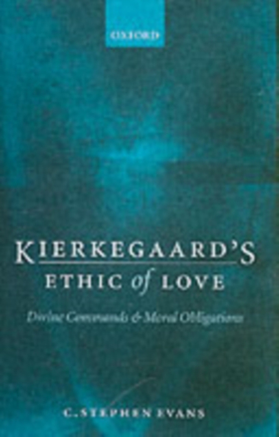 Kierkegaard's Ethic of Love