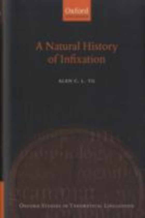 Natural History of Infixation (e-bog) af Yu, Alan C. L.