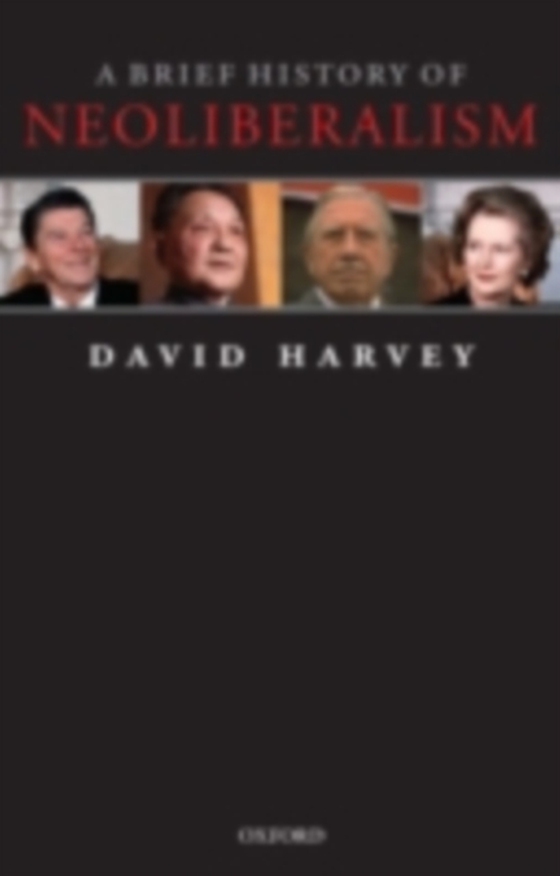 Brief History of Neoliberalism (e-bog) af Harvey, David