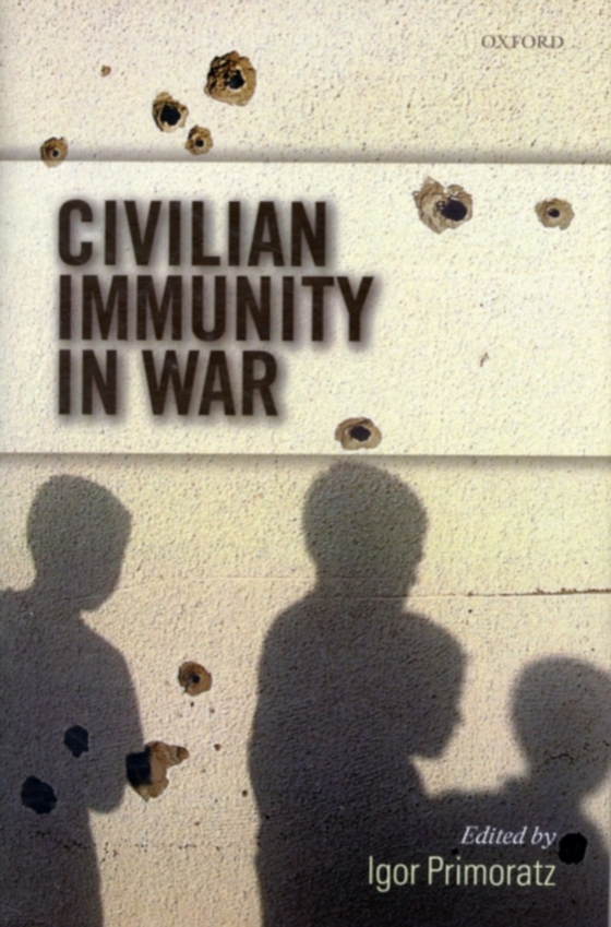 Civilian Immunity in War (e-bog) af -