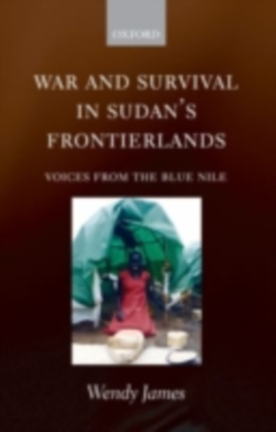 War and Survival in Sudan's Frontierlands (e-bog) af James, Wendy